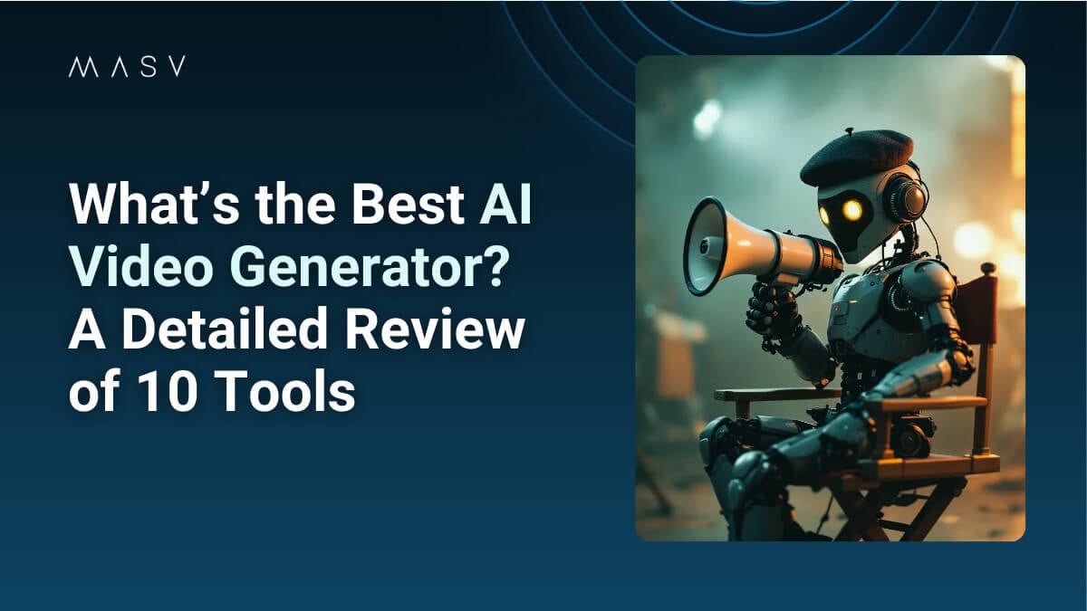 Graphic reading “What’s the Best AI Video Generator?” with a robot holding a megaphone.