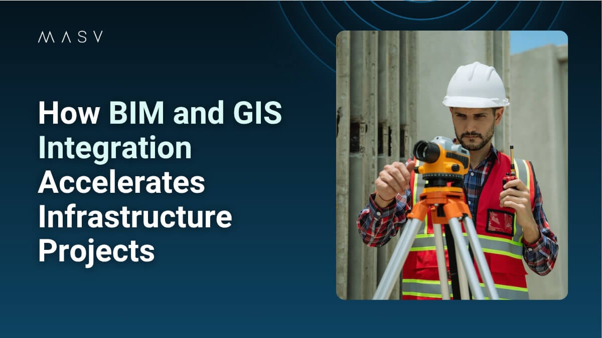 “How BIM and GIS Integration Accelerates Infrastructure Projects,” with a surveyor in a hard hat adjusting a tripod-mounted measuring instrument.
