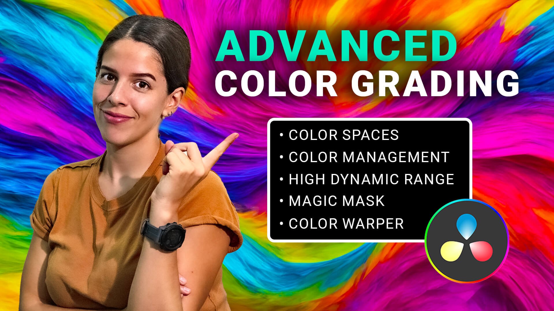Woman pointing to “Advanced Color Grading” text on a colorful background with a DaVinci Resolve logo.