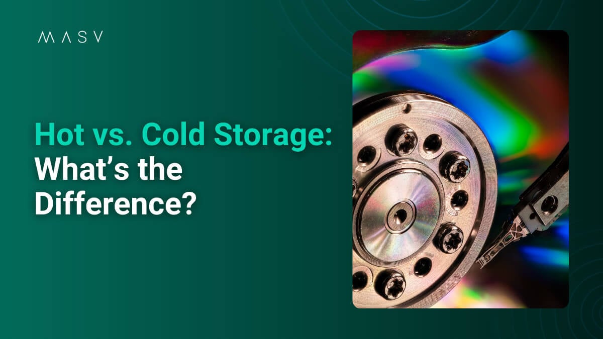 MASV graphic titled “Hot vs. Cold Storage: What’s the Difference?” with a close-up of a hard drive.