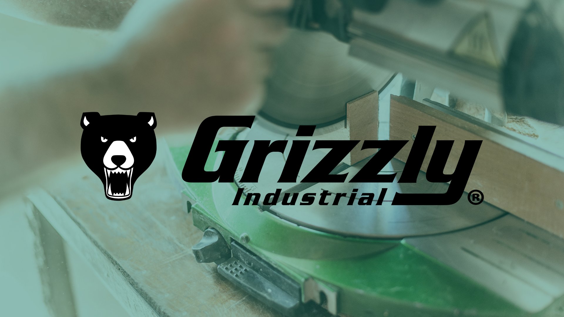 Grizzly Industrial logo over a blurred image of a woodworker using a table saw.