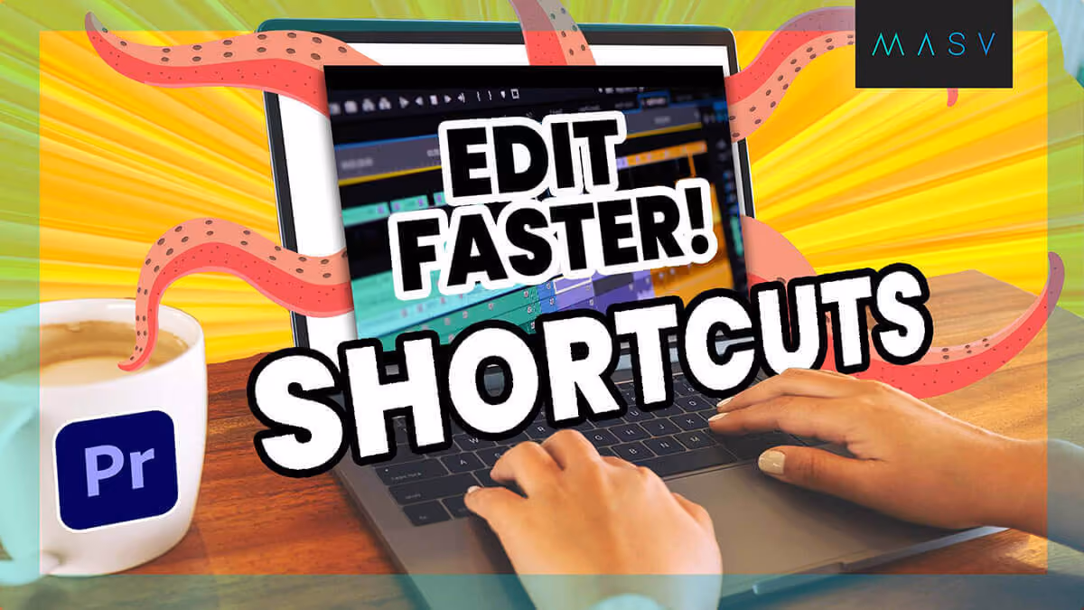 Promotional graphic showing a laptop editing timeline with bold text reading “Edit Faster! Shortcuts.”