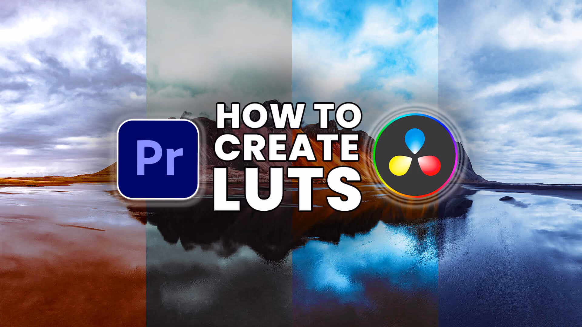 Tutorial thumbnail reading “How to Create LUTs,” with Premiere Pro and DaVinci Resolve logos over a landscape image showing different color grades.