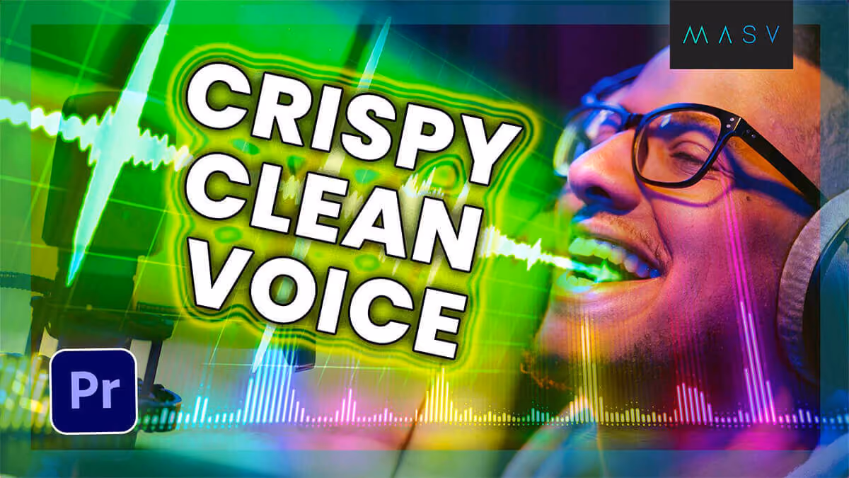 Graphic reading “Crispy Clean Voice” with a person speaking into a microphone and the Premiere Pro logo.