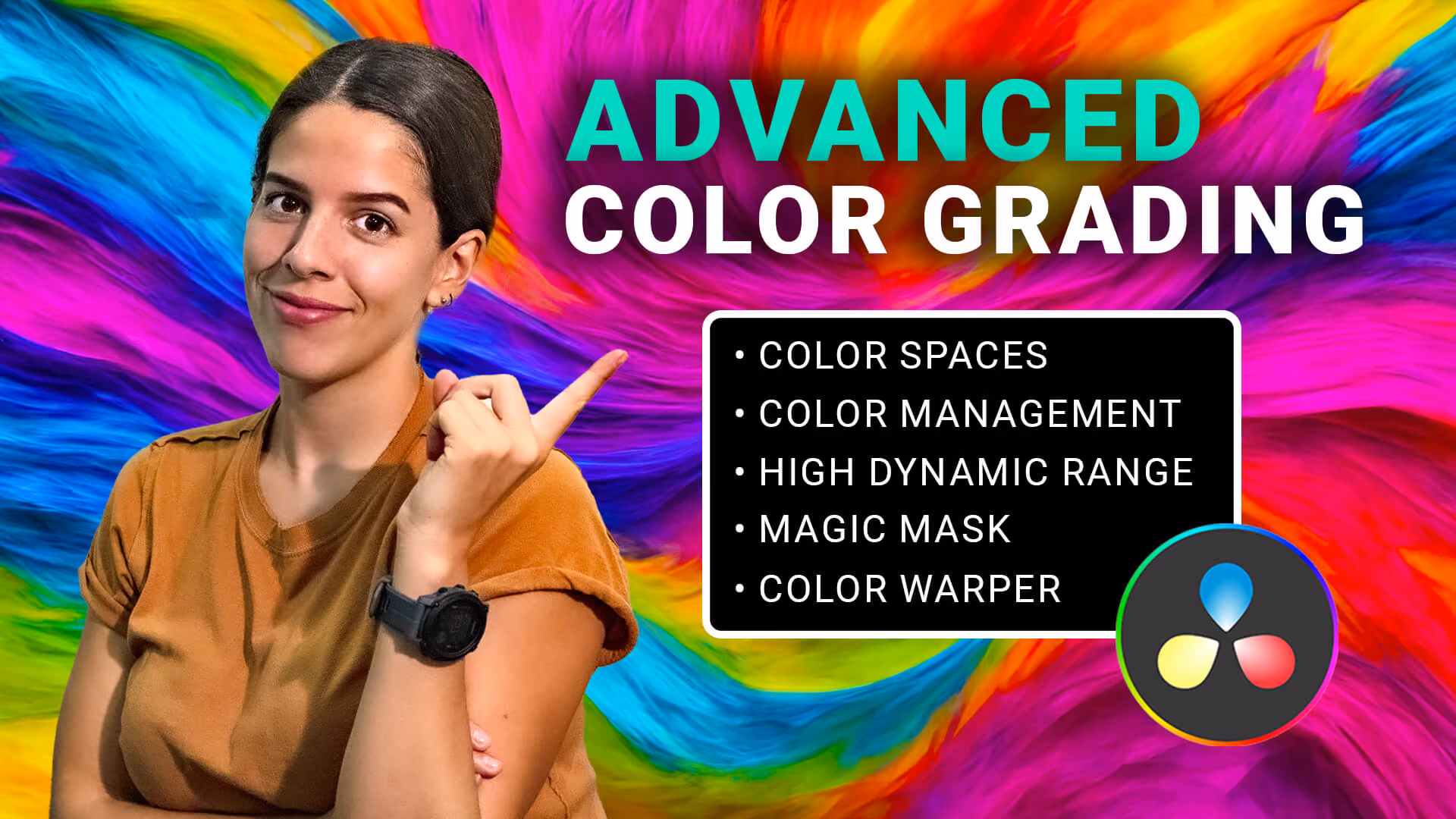Woman pointing to “Advanced Color Grading” text on a colorful background with a DaVinci Resolve logo.