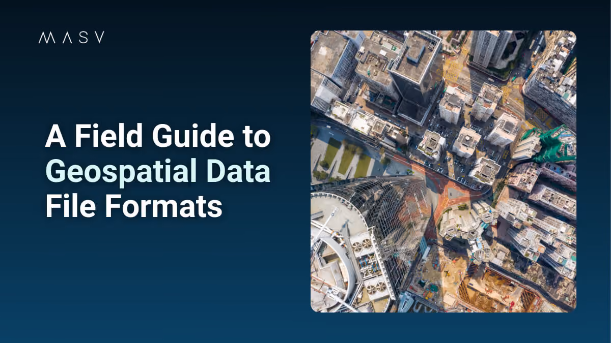 MASV graphic titled “A Field Guide to Geospatial Data File Formats” with an aerial city image.